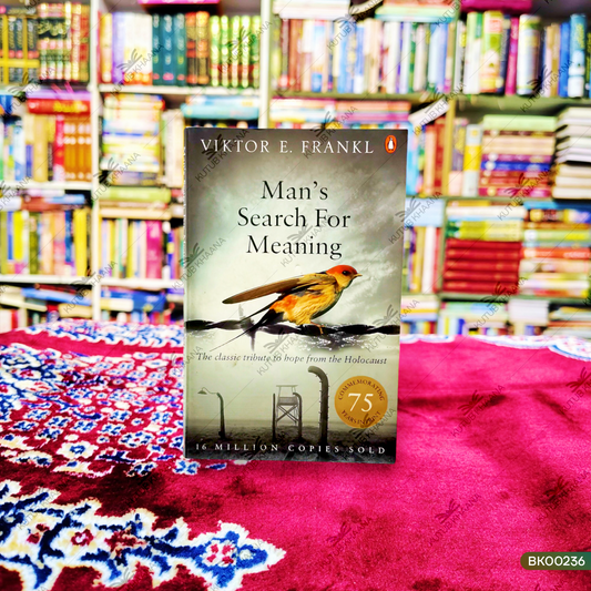 Man's Search For Meaning