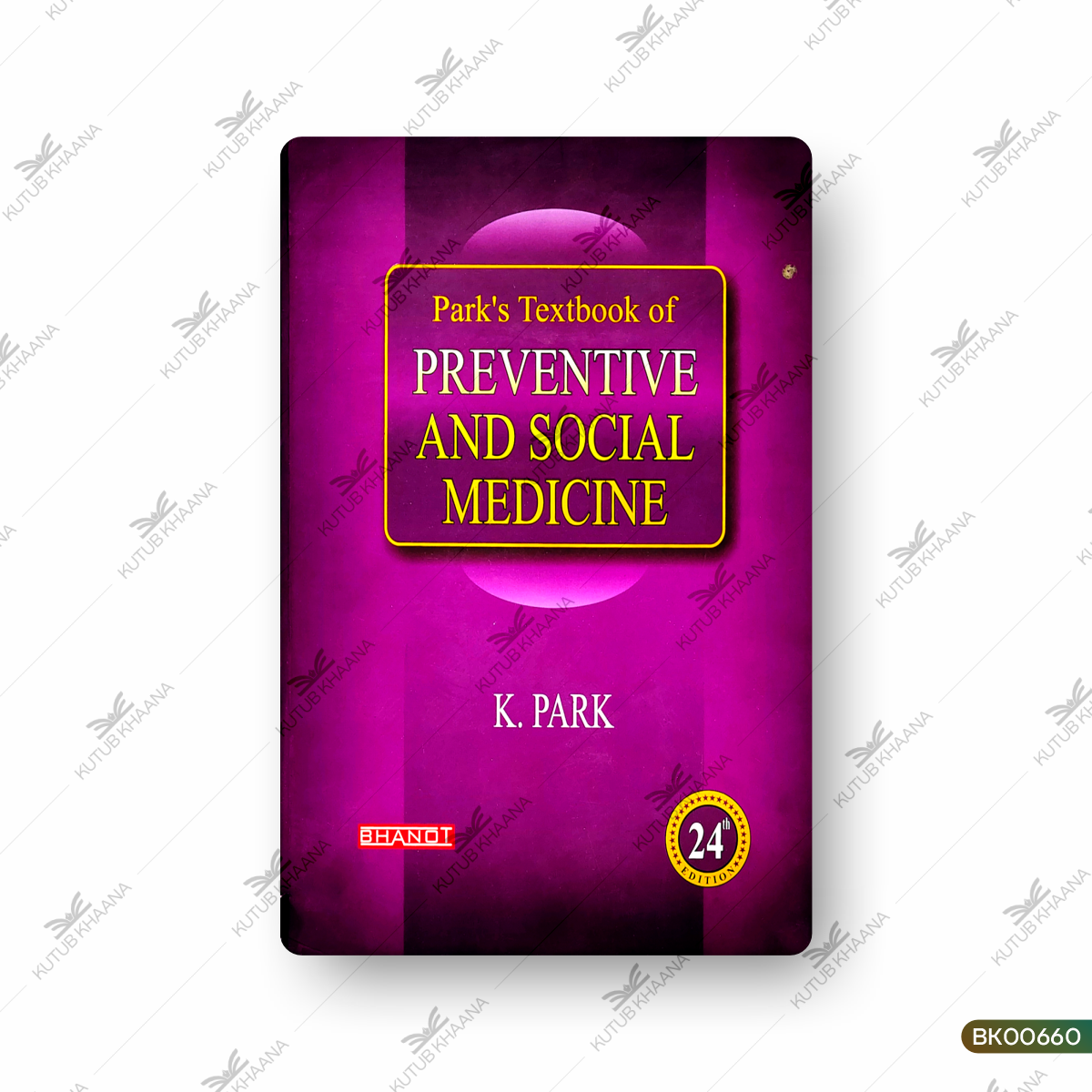 Park's Textbook of Preventive and Scial Medicine || 24th Edition