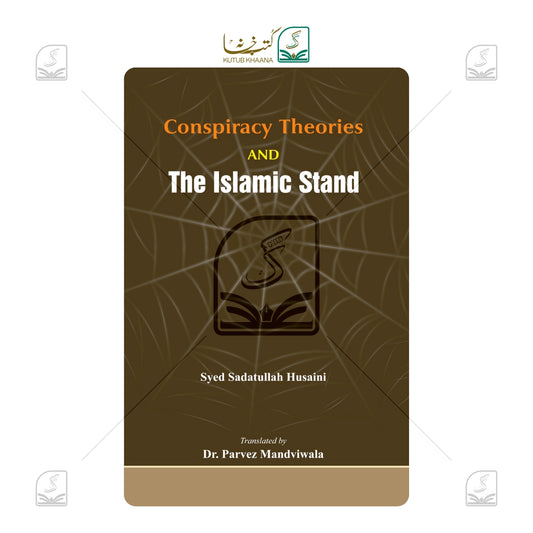 Conspiracy Theories And The Islamic Stand