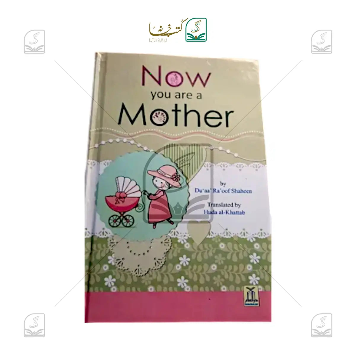 Now You Are A Mother