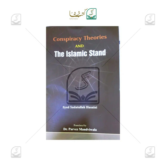 Conspiracy Theories And The Islamic Stand