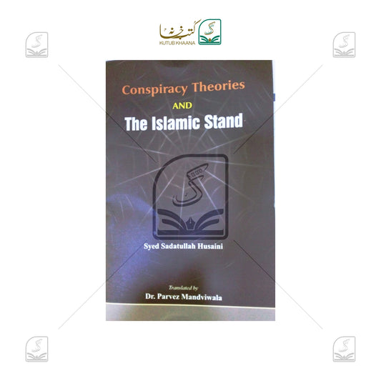 Conspiracy Theories And The Islamic Stand