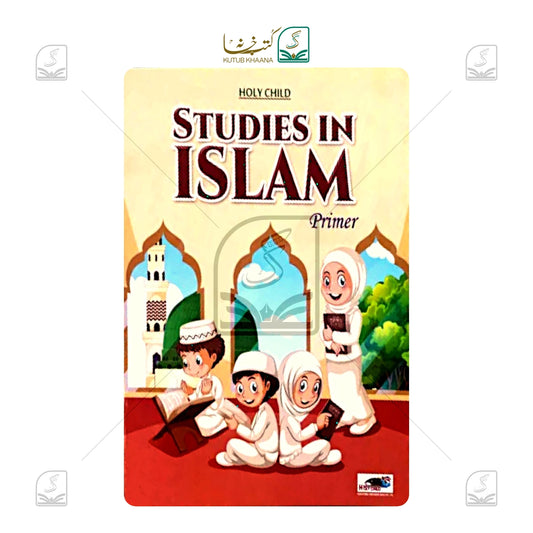 Studies In Islam Primer