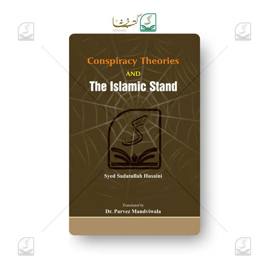 Conspiracy Theories And The Islamic Stand